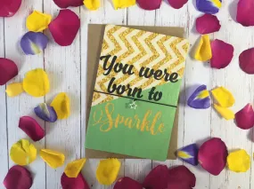 Printed Wooden Wish Bracelet - You Were Born to Sparkle